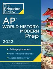 Princeton Review AP World History: Modern Prep 2022 : Practice Tests + Complete Content Review + Strategies and Techniques 