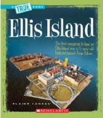 Ellis Island (a True Book: American History) 