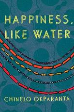 Happiness, Like Water 