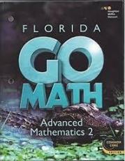 Go Math! Florida : Teacher Edition Advanced Mathematics 2 2015