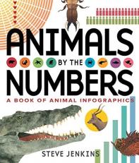 Animals by the Numbers : A Book of Infographics 