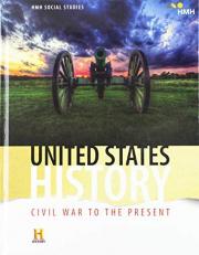 United States History: Civil War to the Present : Student Edition 2018 