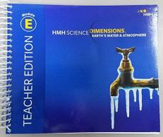 HMH Science Dimensions: Earth's Water & Atmosphere- Module E, Teacher Edition 