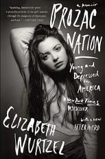 Prozac Nation : Young and Depressed in America 