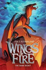 The Dark Secret (Wings of Fire #4)