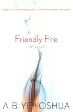 Friendly Fire : A Duet 