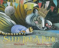 Sleep Like a Tiger : A Caldecott Honor Award Winner 