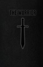 The Warrior : A Masculinity Journal to Discover Your Inner Champion 