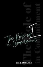 The Role of I in Commitment 