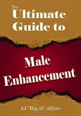 The Ultimate Guide to Male Enhancement 