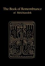 The Book of Remembrance of Melchizedek 