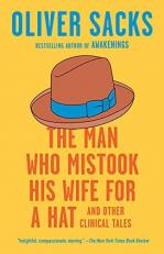 The Man Who Mistook His Wife for a Hat : And Other Clinical Tales 