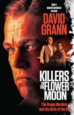 Killers of the Flower Moon (Movie Tie-In Edition) : The Osage Murders and the Birth of the FBI 