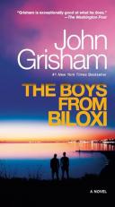 The Boys from Biloxi : A Legal Thriller 