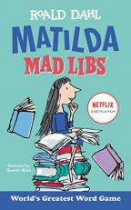 Matilda Mad Libs : World's Greatest Word Game 