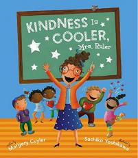 Kindness Is Cooler, Mrs. Ruler 