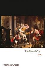 The Eternal City : Poems 