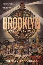 Brooklyn : The Once and Future City 