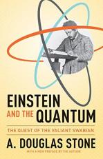 Einstein and the Quantum : The Quest of the Valiant Swabian 