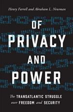 Of Privacy and Power : The Transatlantic Struggle over Freedom and Security 