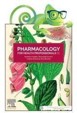 Pharmacology for Health Professionals ANZ : Includes Elsevier Adaptive Quizzing for Pharmacology for Health Professionals 6e