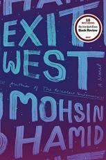 Exit West : A Novel 