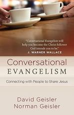 Conversational Evangelism : Connecting with People to Share Jesus 