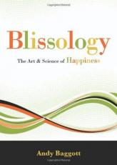 Blissology : The Art and Science of Happiness 