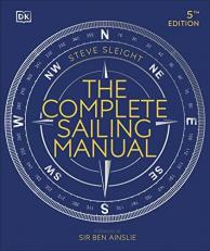 The Complete Sailing Manual 5th