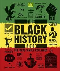 The Black History Book : Big Ideas Simply Explained 