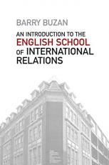 An Introduction to the English School of International Relations : The Societal Approach 