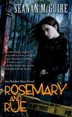 Rosemary and Rue : An October Daye Novel 