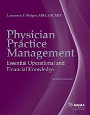 Physician Practice Management Essential Operational and Financial Knowledge 2nd