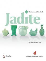 Jadite : Identification and Price Guide 4th