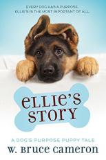 Ellie's Story : A Puppy Tale 