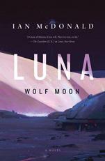 Luna: Wolf Moon : A Novel 