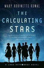 The Calculating Stars : A Lady Astronaut Novel 