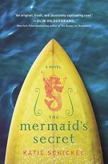 The Mermaid's Secret : A Novel 