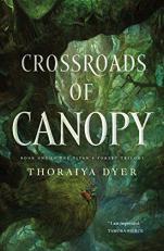 Crossroads of Canopy : A Titan's Forest Novel 