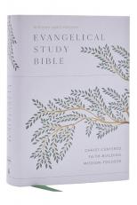 Evangelical Study Bible : Christ-Centered. Faith-Building. Mission-Focused. (NKJV, Hardcover, Red Letter, Large Comfort Print) 