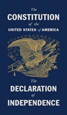 The Constitution of the United States with the Declaration of Independence 