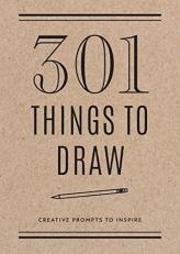 301 Things to Draw - Second Edition : Creative Prompts to Inspire