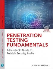 Penetration Testing Fundamentals : A Hands-On Guide to Reliable Security Audits 