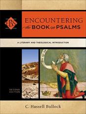 Encountering the Book of Psalms : A Literary and Theological Introduction 2nd