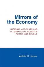 Mirrors of the Economy : National Accounts and International Norms in Russia and Beyond 