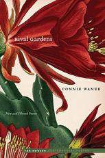 Rival Gardens : New and Selected Poems 