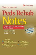 Peds Rehab Notes : Evaluation and Intervention Pocket Guide 