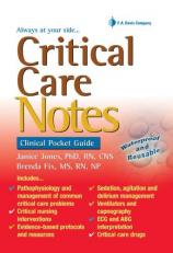 Critical Care Notes : Clinical Pocket Guide 