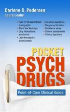 Pocket Psych Drugs : Point-Of-Care Clinical Guide 