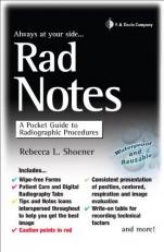 Rad Notes : A Pocket Guide to Radiographic Procedures Teacher Edition 